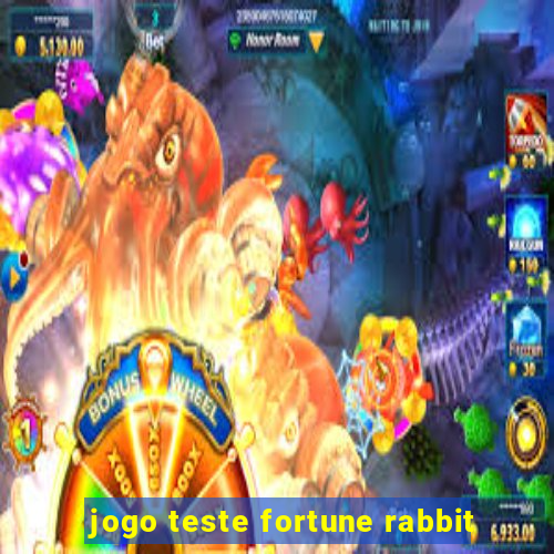 jogo teste fortune rabbit